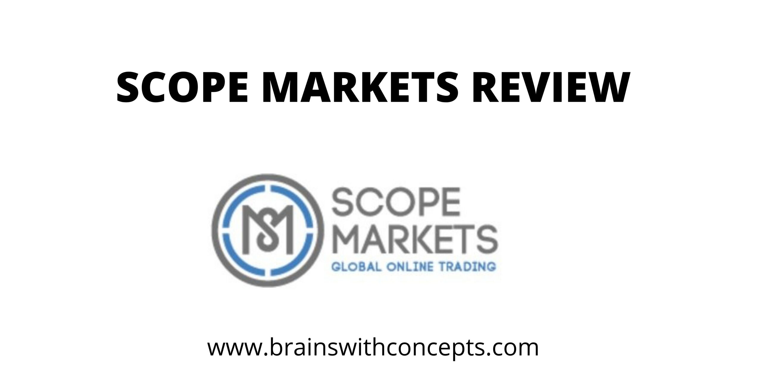 Scope markets review