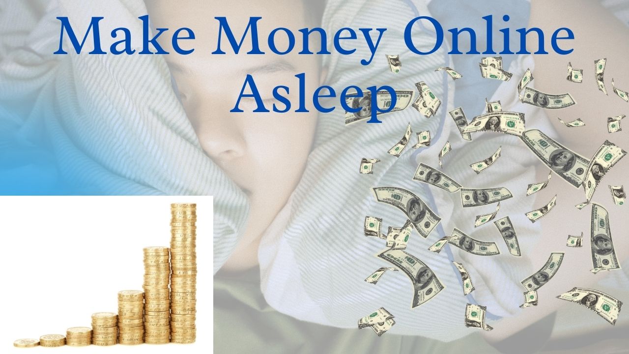 Make Money Online in Kenya while asleep