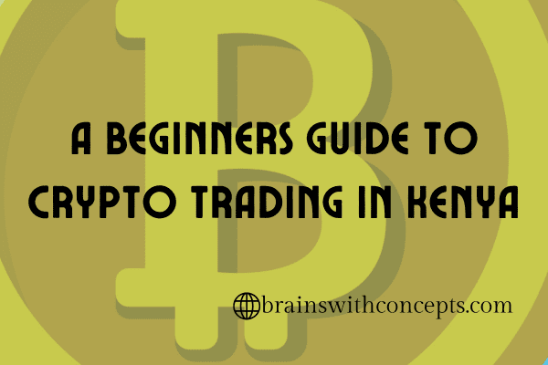 crypto trading in Kenya for beginners