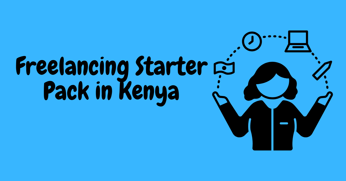 Kickstart Your Career: The Ultimate Online Writing Starter Pack for Kenyan Freelancers