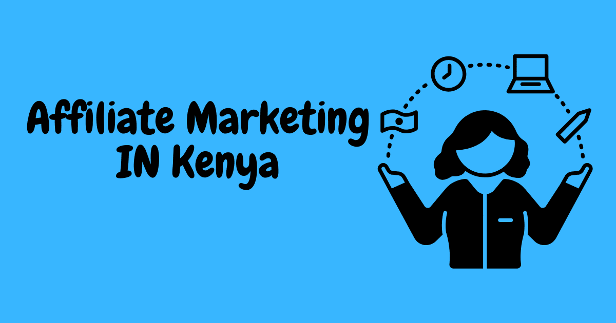 affiliate marketing in Kenya