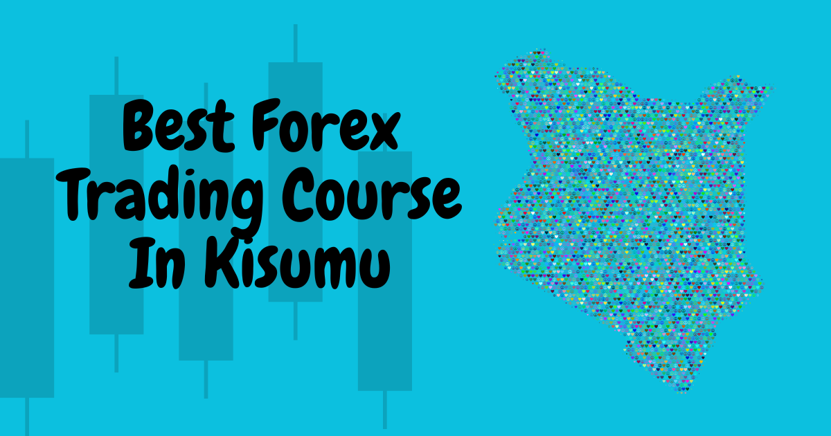 Forex Trading Course In Kisumu